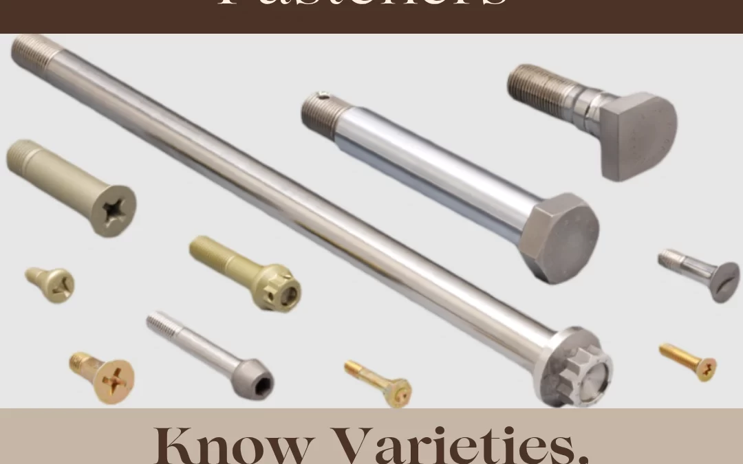 Aerospace Fasteners: Know Varieties, Properties, & Materials
