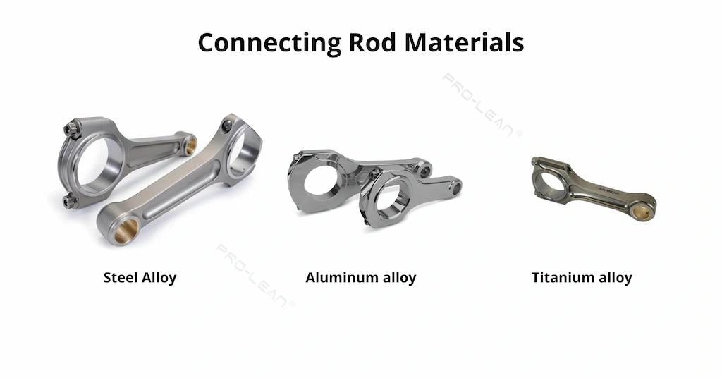 Steel, aluminum, and titanium connecting rods 
