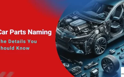 Car Parts Naming: The Details You Should Know