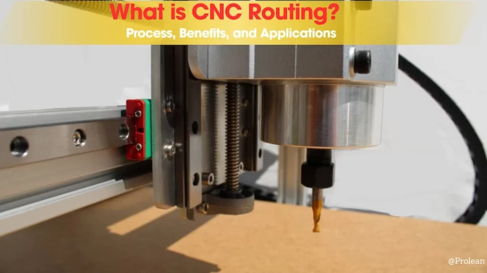 What is CNC Routing? Process, Benefits, and Applications