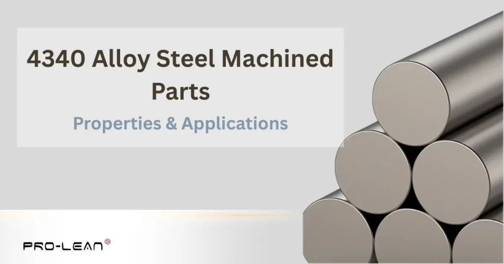Feature image with 4340 alloy steel bars and Prolean Tech logo in the bottom left corner