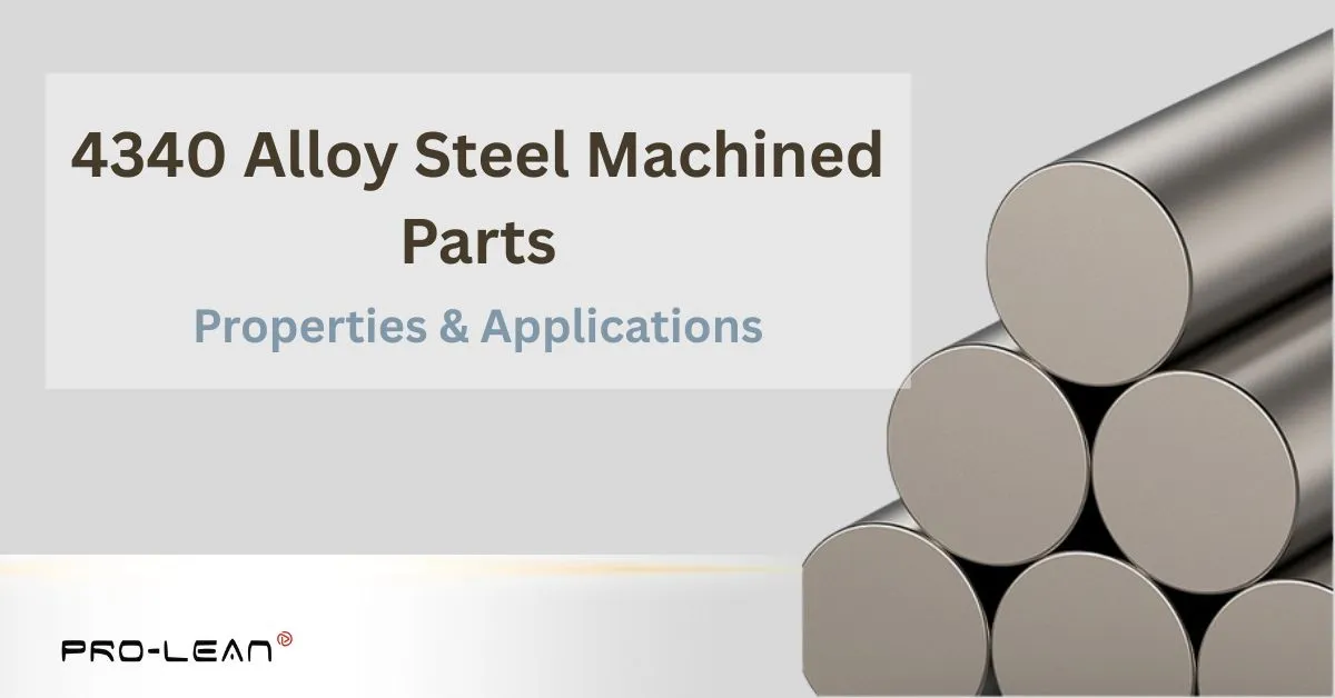 Feature image with 4340 alloy steel bars and Prolean Tech logo in the bottom left corner