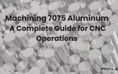 Machining 7075 Aluminum: A Complete Guide for CNC Operations