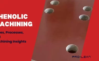 Phenolic Machining: Types, Processes, and Machining Insights