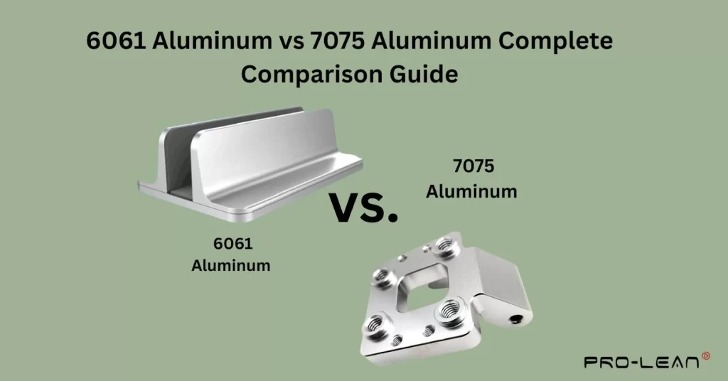 Feature image of blog showing two types of aluminum alloys, 6061 on the left and 7075 on the right side, with title and Prolean Tech logo