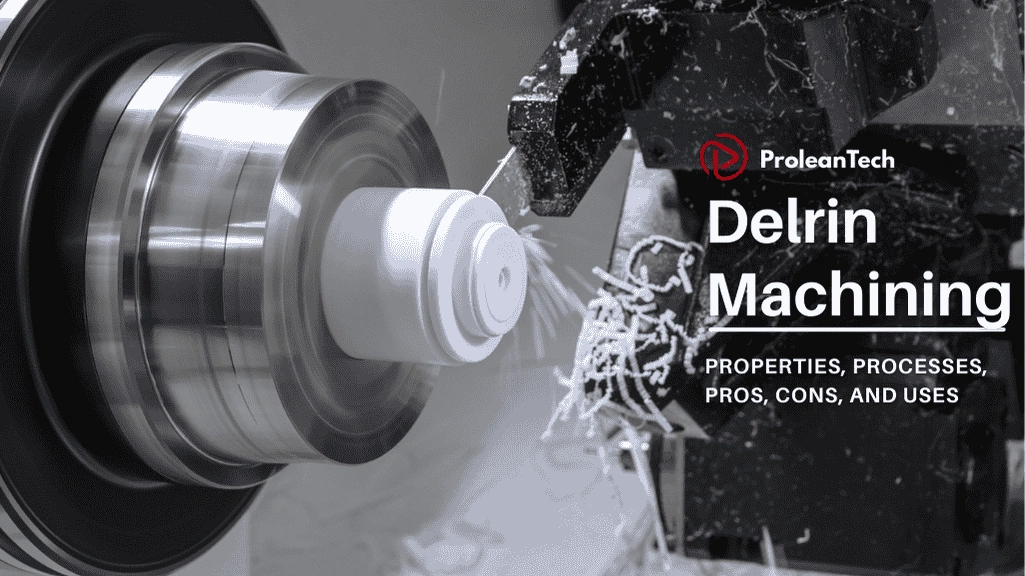 Blog’s feature image, showing CNC machining of Delrin on a lathe, and title text