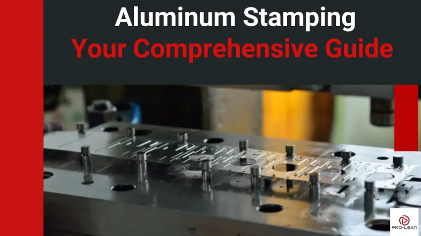 A blog featured image of aluminum stamping dies and tooling on a workshop table with the title text on top