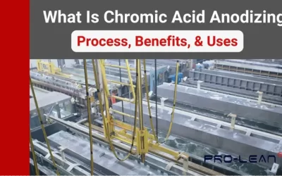 What Is Chromic Acid Anodizing? Process, Benefits, & Uses