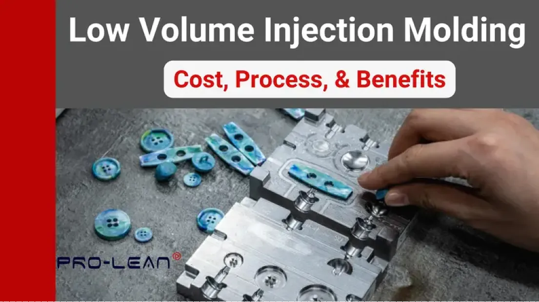 A hand removing blue plastic parts from a metal mold with "Low Volume Injection Molding – Cost, Process, & Benefits" text overlay