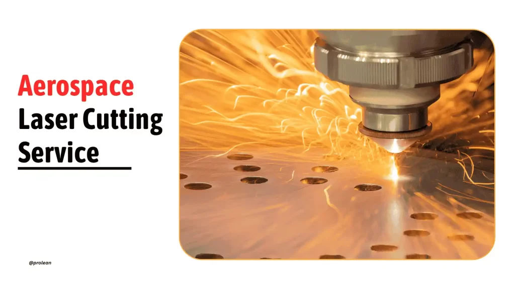 A feature blog image with text overlay reading “Aerospace Laser Cutting Service,” showing a laser cutting machine in action on a metal sheet.