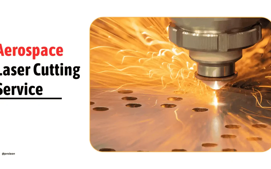 Custom Aerospace Laser Cutting Services for Aviation Parts