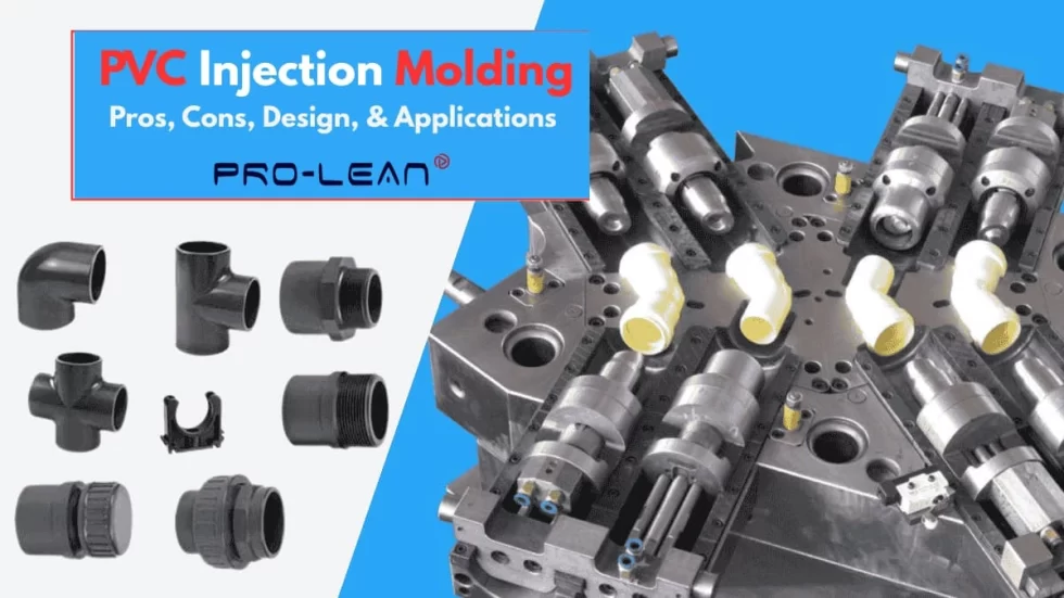PVC Injection Molding: Pros, Cons,  Design & Applications