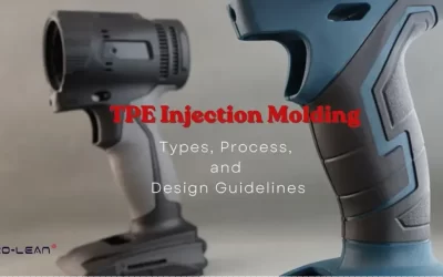 TPE Injection Molding: Types, Process, and Design Guidelines