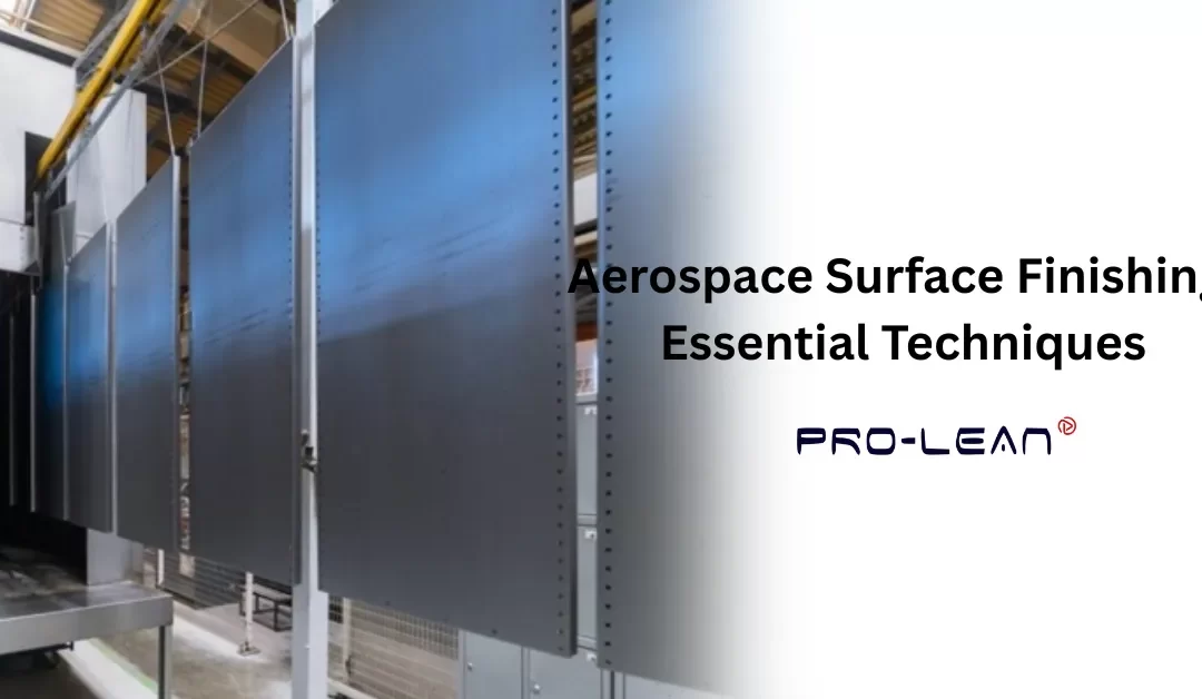 Aerospace Surface Finishing: Techniques, Applications & Industry Standards