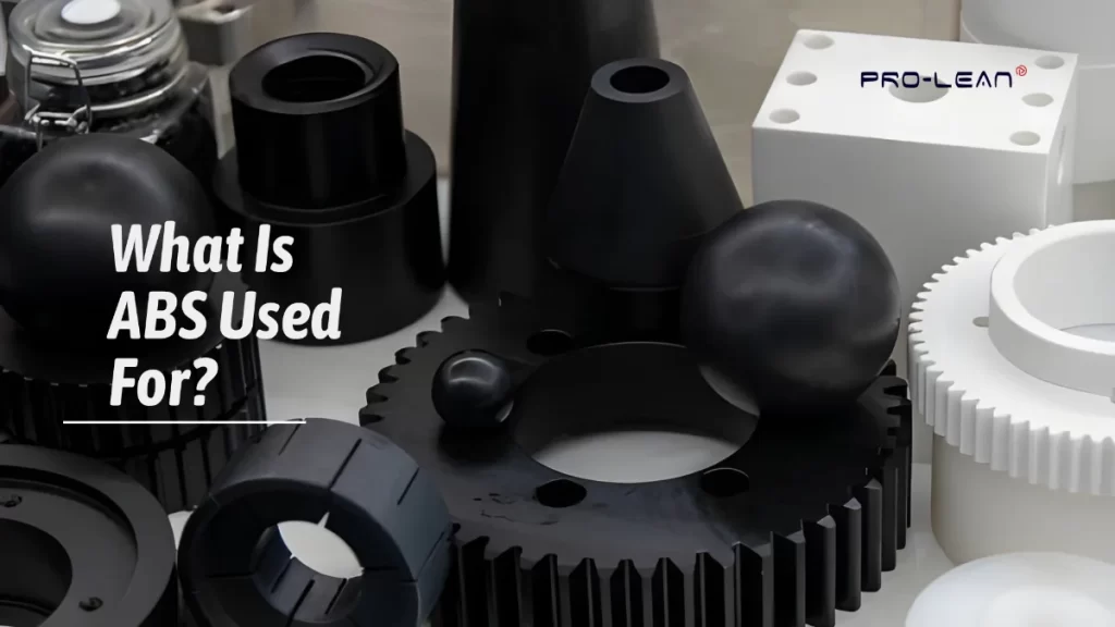 Feature blog image with machined ABS parts and overlaid text (What is ABS used for).